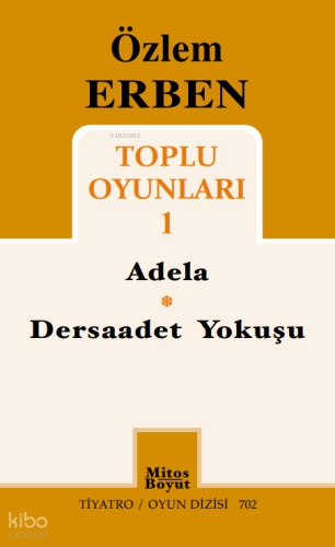 Özlem Erben Toplu Oyunları 1 | Özlem Erben | Mitos Boyut Yayınları
