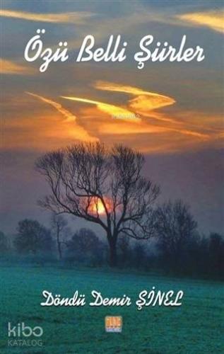 Özü Belli Şiirler