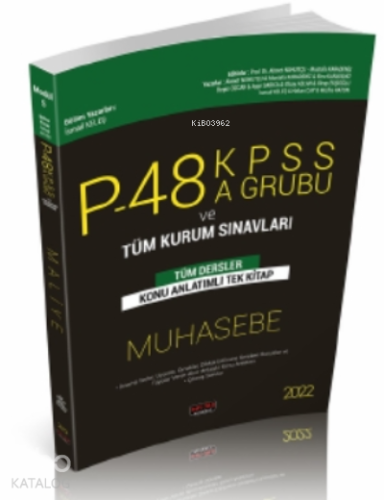 P48 KPSS A Grubu ve Tüm Kurum Sınavları Muhasebe Konu Anlatımlı Savaş Yayınları 2022;KPSS A Grubu ve Tüm Kurum Sınavları