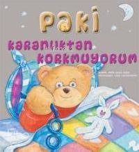 Paki; Karanlıktan Korkmuyorum