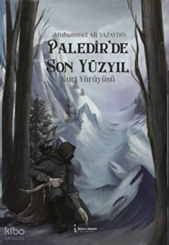 Paledir'de Son Yüzyıl