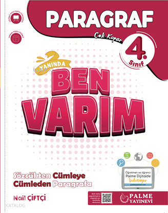 Palme 4. Sınıf Paragraf Yanında Ben Varım Çek Kopar | Nail Çiftçi | Pa