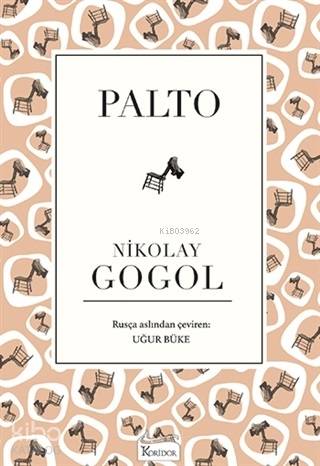 Palto ( Bez Ciltli ) | Nikolay Vasilyeviç Gogol | Koridor Yayıncılık