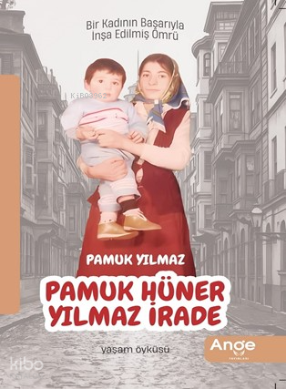 Pamuk Hüner Yılmaz İrade