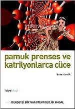 Pamuk Prenses ve Katrilyonlarca Cüce