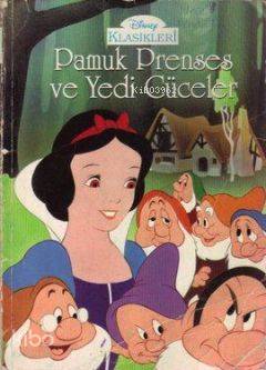 Pamuk Prenses ve Yedi Cüceler Disney Klasikleri
