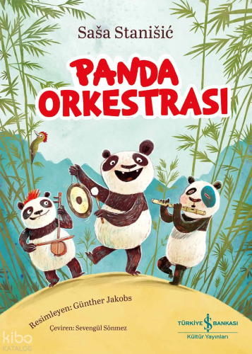 Panda Orkestrası | Sasa Stanisic | Türkiye İş Bankası Kültür Yayınları