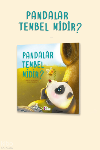 Pandalar Tembel Midir? | Nurcan Yıldız Eren | Mor Elma Yayıncılık