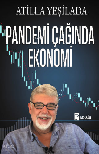 Pandemi Çağında Ekonomi