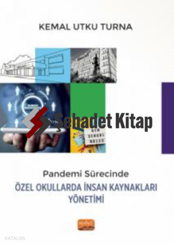 Pandemi Sürecinde Özel Okullarda İnsan Kaynakları Yönetimi