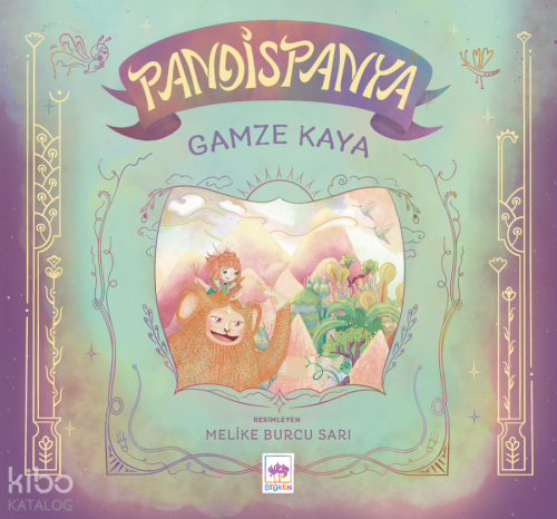 Pandispanya | Gamze Kaya | Ötüken Neşriyat