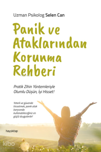 Panik ve Ataklarından Korunma Rehberi | Selen Can | Hayy Kitap