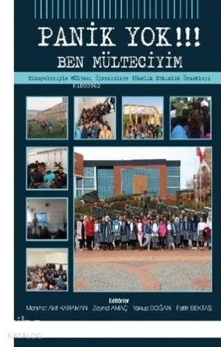 Panik Yok!!! Ben Mülteciyim; Hikayeleriyle Mülteci Öğrencilere Yönelik Etkinlik Örnekleri