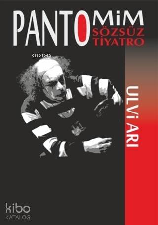 Pantomim Sözsüz Tiyatro