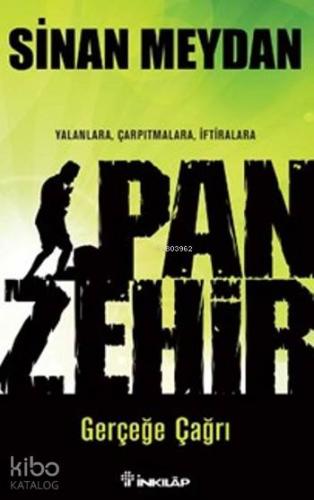 Panzehir; Gerçeğe Çağrı