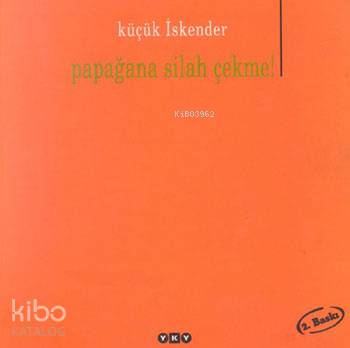 Papağana Silah Çekme