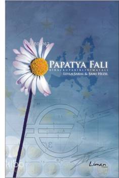 Papatya Falı; Bir Avrupa Birliği Masalı