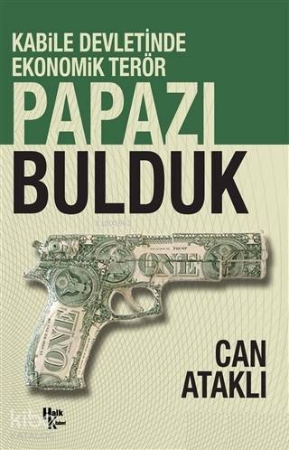 Papazı Bulduk; Kabile Devletinde Ekonomik Terör