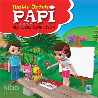 Papi Renkleri Öğreniyor - Mutlu Ördek