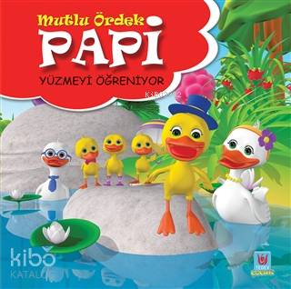 Papi Yüzmeyi Öğreniyor - Mutlu Ördek