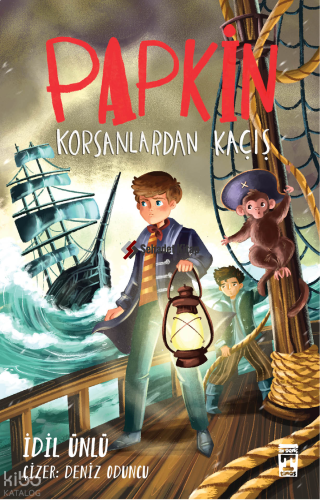 Papkin - Korsanlardan Kaçış | İdil Ünlü | İlk Genç Timaş Yayınları