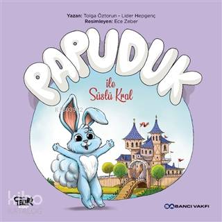 Papuduk ile Süslü Kral | Lider Hepgenç | Tekir Kitap