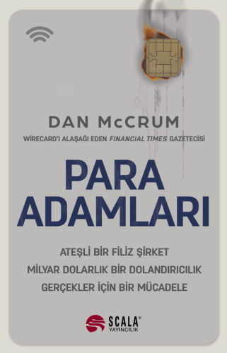 Para Adamları;Ateşli Bir Filiz Şirket Milyar Dolarlık Bir Dolandırıcılık Gerçekler İçin Bir Mücadele