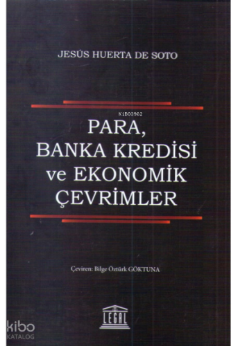 Para, Banka Kredisi ve Ekonomik Çevrimler