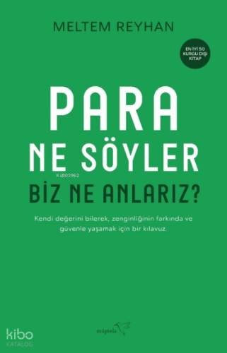 Para Ne Söyler Biz Ne Anlarız?