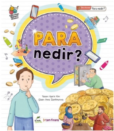 Para Nedir?;Para Kavramı / Para mı, O da Ne? Gülümseyen Ekonomi Hikâyeleri
