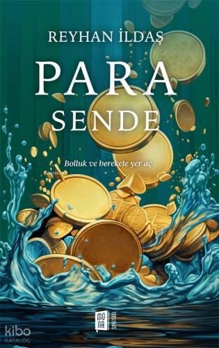 Para Sende;Bolluk ve Berekete Yol Aç