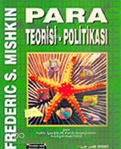 Para Teorisi- Politikası