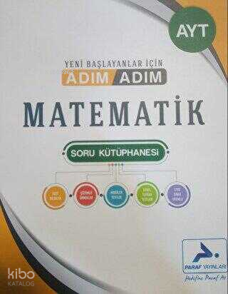 Paraf AYT Adım Adım Matematik Soru Kütüphanesi | Kolektif | Paraf Yayı