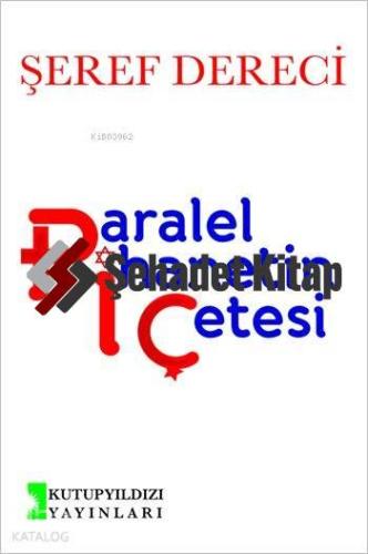 Paralel İhanetin Çetesi