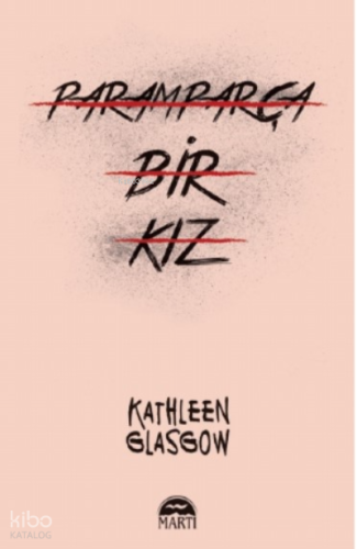 Paramparça Bir Kız