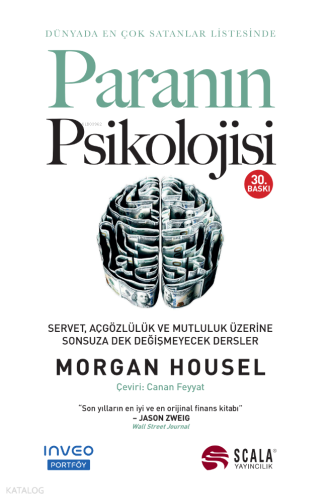 Paranın Psikolojisi;Servet, Açgözlülük ve Mutluluk Üzerine Sonsuza Dek Değişmeyecek Dersler