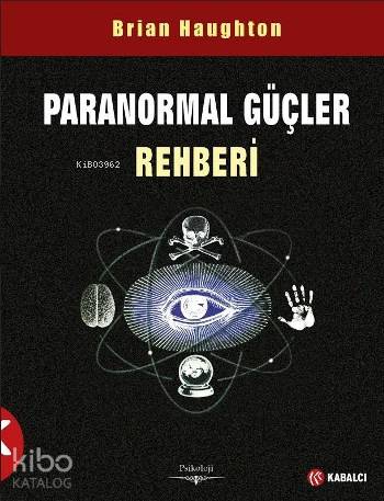 Paranormal Güçler Rehberİ