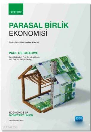 Parasal Birlik Ekonomisi | Paul De Grauwe | Nobel Akademik Yayıncılık