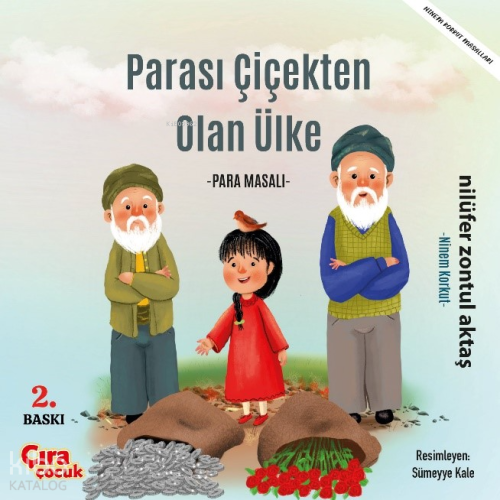 Parası Çiçekten Olan Ülke;-Para Masalı-