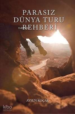 Parasız Dünya Turu Rehberi