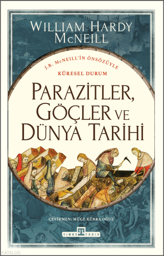 Parazitler, Göçler ve Dünya Tarihi