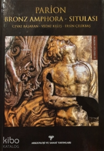 Parion Bronz Amphora - Situlası