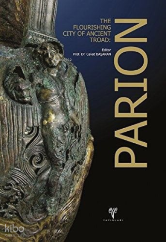 Parion The Flourishng City Of Ancient Troad