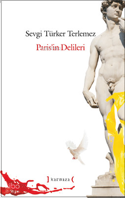 Paris'in Delileri Sevgi Türker Terlemez