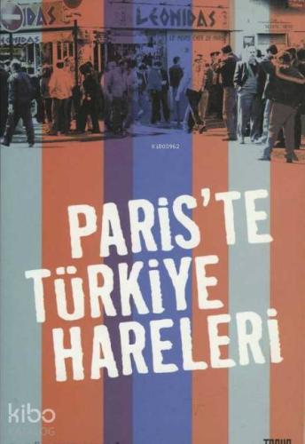 Paris'te Türkiye Hareleri