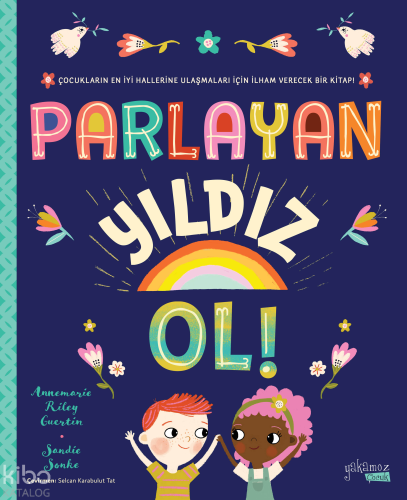 Parlayan Yıldız Ol!