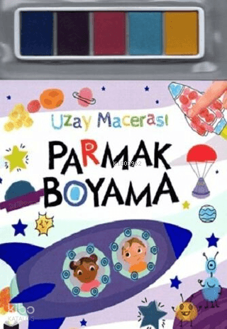 Parmak Boyama - Uzay Macerası | Kolektif | Net Çocuk Yayınları
