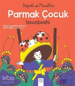 Parmak Çocuk İssunboshi - Değerli Masallar