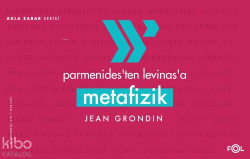 Parmenides’ten Levinas’a Metafizik