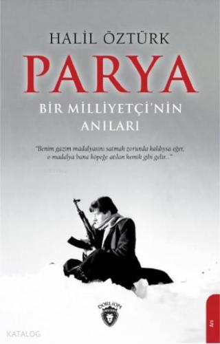 Parya; Bir Milliyetçi'nin Anıları